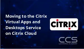 Moving to the Citrix Virtual Apps and Desktops Service on Citrix Cloud