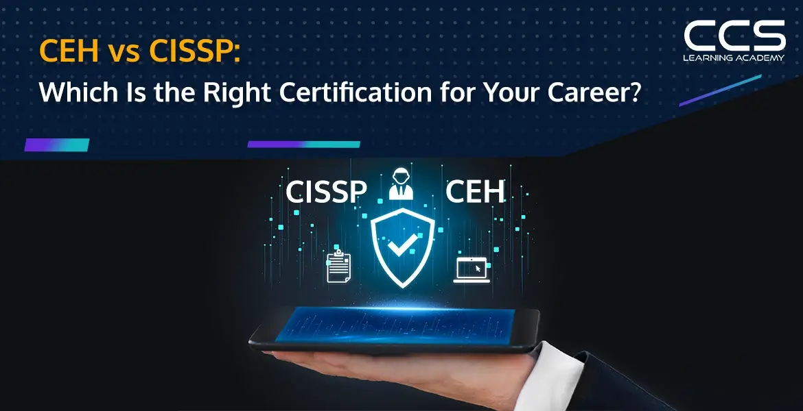 CEH vs CISSP Certification
