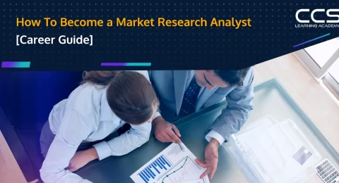 How To Become a Market Research Analyst