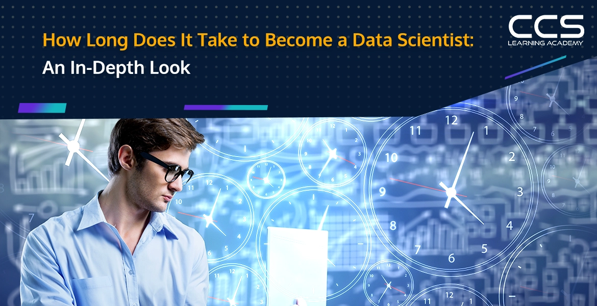 How Long Does it Take to Become a Data Scientist