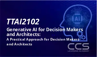 Generative AI for Decision Makers and Architects