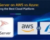 SQL Server on AWS vs Azure