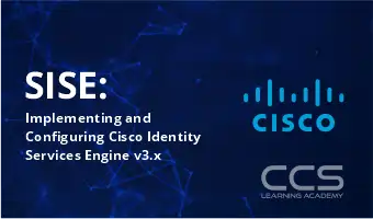 Implementing and Configuring Cisco Identity Services Engine v3.x