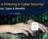 What is Filtering in Cybersecurity