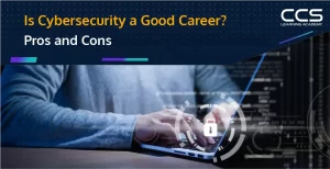 Is Cybersecurity a Good Career