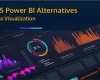 Top Power BI Alternatives for Data Visualization